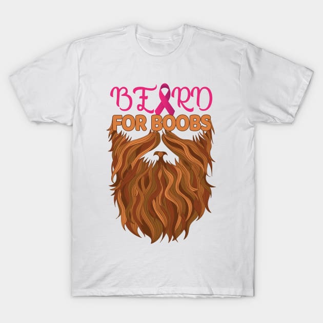 Beard For Boobs' Cool Breast Cancer Gift T-Shirt by ourwackyhome